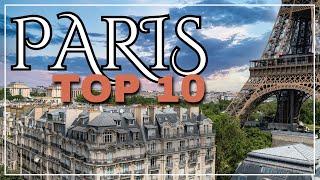 Top 10 Things to do in Paris | A Travel Guide