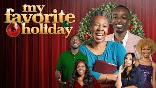 My Favorite Holiday | Inspirational and Heart Warming Christmas Movie