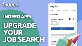 How to Use the Indeed Mobile App To Take Your Job Search to the Next Level | Indeed