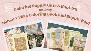 Coloring Supply Gifts & Haul, plus January 2024 Coloring Book and Supply Haul 