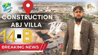 ABJ Villa in Sector 14-B. 1st Private Construction in DHA City Karachi by ABJ.