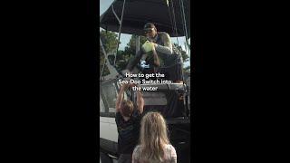 How to get the Sea-Doo Switch Fish pontoon into the water