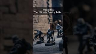 Thracia Rex Trailer: The Ultimate Gaming Table - 1000 Hours in the Making  #miniature
