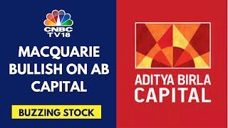 Aditya Birla Cap Rises As Brokerage Macquarie Assigns An Outperform Rating & Sets A Target Of ₹230