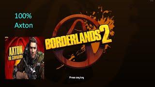 Borderlands 2 100% Story Axton Starting Hard Mode (Day 8)