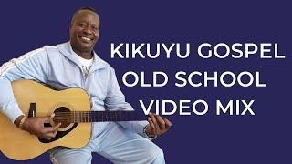 Best of Kikuyu Gospel Old School Video Mix  (Best of 2005 - 2010)  -  Dj DIVINE