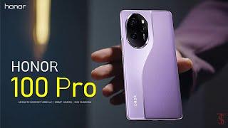 Honor 100 Pro Price, Official Look, Camera, Design, Specifications, 12GB RAM, Features #honor100pro