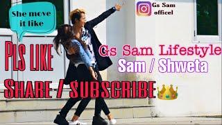 She Move It Like | Badshah |  Dance Cover Gs Sam | Shweta