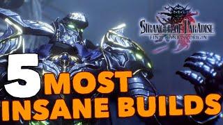 Stranger Of Paradise - 5 Of THE MOST POWERFUL BUILDS