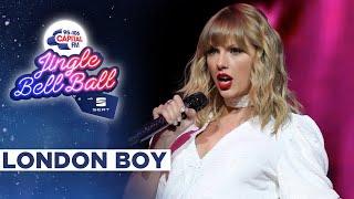 Taylor Swift - London Boy (Live at Capital's Jingle Bell Ball 2019) | Capital