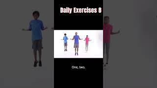 Daily Exercises 8 Get in Shape - Get fit for all ages. Get fit and feel great.