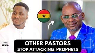 WHY ARE OTHER PASTORS ATTACKING THE PROPHETS IN GHANA - PROPHET CLEM