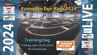 EUROPEAN FAIR-Race - Messecup auf der HOBBYMESSE - Training - Freitag, 20.09.2024