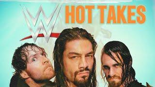 WWE Hot Takes That are ACTUALLY HOT