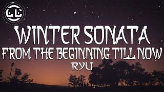 Winter Sonata | From The Beginning Till Now - Ryu (Lyrics)