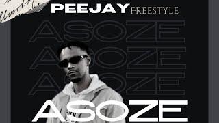 Peejay - Asoze (Freestyle)