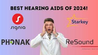 The Best Hearing Aids of 2024!