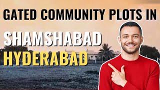 Gated Community Plots In Shamshabad Hyderabad | Easy EMI Instalment | WHATSAPP: 9949155161