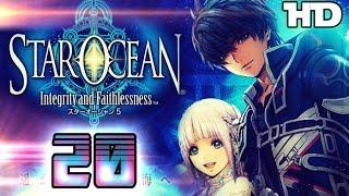Star Ocean 5: Integrity and Faithlessness Walkthrough Part 20 ((PS4))  English No Commentary 