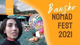 Bansko Nomad Fest 2021: 300+ Digital Nomads Celebrate Their Remote Lifestyle