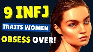 9 INFJ Traits Women OBSESS Over | The Male INFJ Personality Type