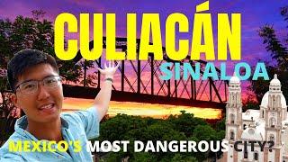 HOME OF THE SINALOAN CARTEL: CULIACÁN, SINALOA! Exploring Mexico's MOST DANGEROUS CITY!