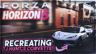 Forza Horizon 5 - Recreating TJ Hunts StreetHunter C8 Corvette!