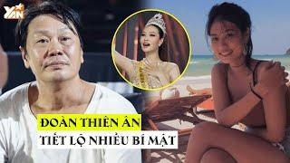 Đoàn Thiên Ân lần đầu tiết lộ nhiều bí mật ít ai biết: Ba là cựu tuyển thủ, mẹ nấu ăn cực ngon