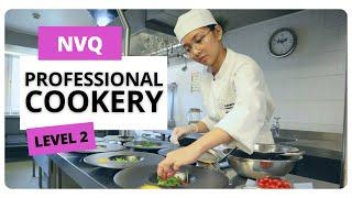 PROFESSIONAL COOKERY NVQ Level 2