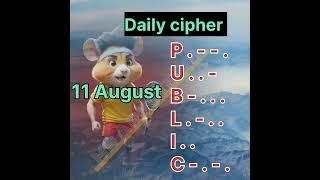 11 August  Daily Cipher // Hamster Kombat // New Cipher Morse Code// Hamster Kombat Today - Free 1M