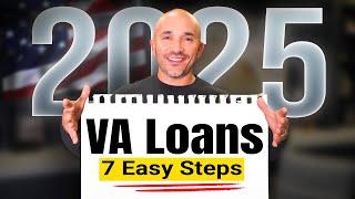 The Ultimate Beginner's Guide To VA Loans 2025 | Veterans & Military