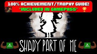 Shady Part Of Me - 100% Achievement/Trophy Guide! *Included In Game Pass*