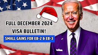  December 2024 Visa Bulletin RELEASED: No Advancements | Small Gains For EB-2 & EB-3 | USCIS