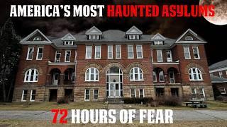 72 Hours INSIDE America's MOST HAUNTED Asylums | SCARY Paranormal Investigation CAUGHT ON CAMERA