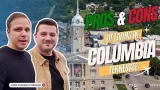 Moving to Columbia Tennessee| Columbia Tennessee Pros and Cons