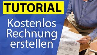 Rechnung erstellen [KOSTENLOS] Steuerberater erklärt