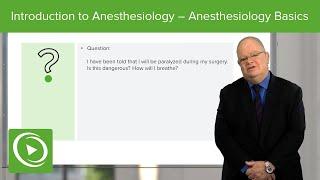 What is Anesthesia? Introduction to Anesthesiology - Basics