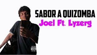 JOEL FT. LYZERG || SABOR A QUIZOMBA || COVER