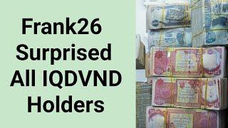 Dinar Guru Frank26 And Nader Surprising All IQDVND Holders |Revalued All IQD Old Banknote | Dinar RV