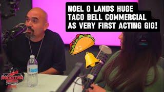 Actor Noel G on his very first acting gig in Taco Bell commercial!