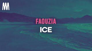 Faouzia - ICE (Lyrics)