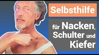 Selbsthilfe für Nacken, Schulter und Kiefer: Die effektivsten Eigentherapie-Tipps