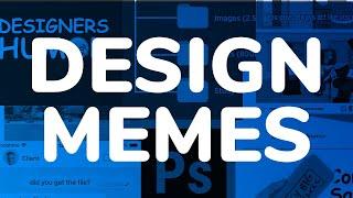 Design Memes