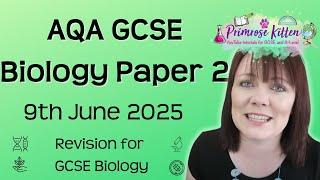 The Whole of AQA GCSE Biology Paper 2 | 9th June 2025