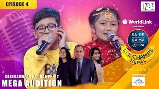 Sa Re Ga Ma Pa Lil' Champs Nepal S2 | Episode 4_Mega Audition