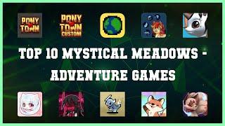 Top 10 Mystical Meadows Android Games