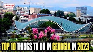 Exploring Georgia 2023: Top 10 Must-Do Experiences In Tbilisi | Zabatravels