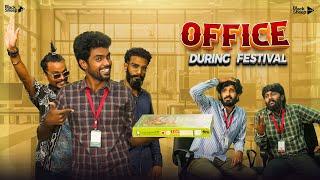 Office During Festival | Ft Arun, Sassi, Micset Sriram| Blacksheeps Digital Diwali 2024 | Blacksheep