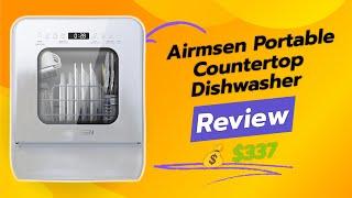 AIRMSEN Portable Countertop Dishwasher Review 