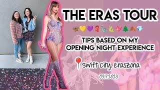 TIPS FOR THE ERAS TOUR BASED ON MY OPENING NIGHT EXPERIENCE | BLUSHFULBELLE